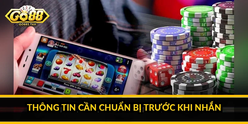 Thông Tin Cần Chuẩn Bị Trước Khi Nhắn