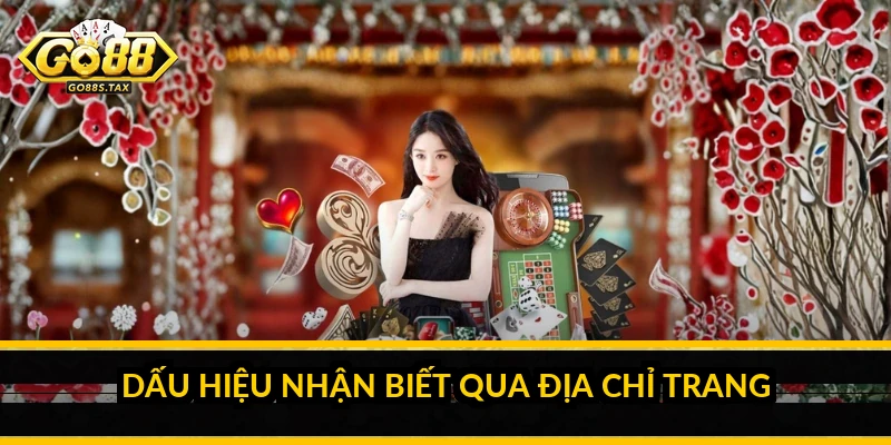 Dấu hiệu nhận biết qua địa chỉ trang